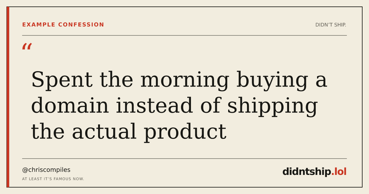 Spent the morning buying a domain instead of shipping the actual product — @chriscompiles